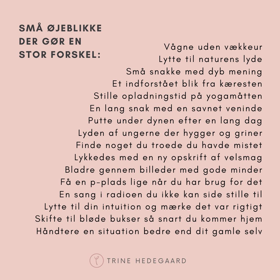 Små øjeblikke, der gør en stor forskel