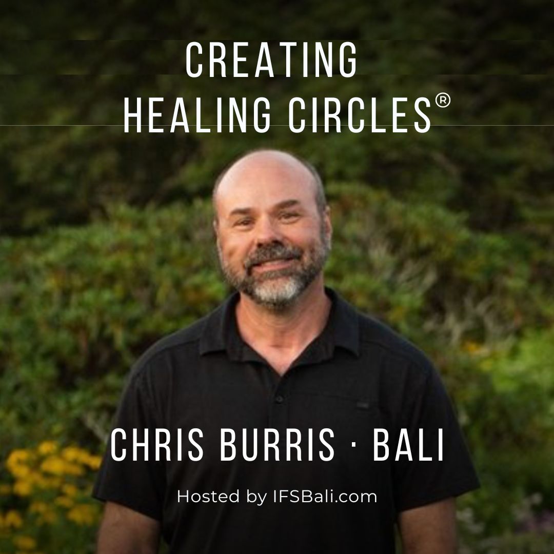 Creating Healing Circles®: An IFS Retreat in Bali